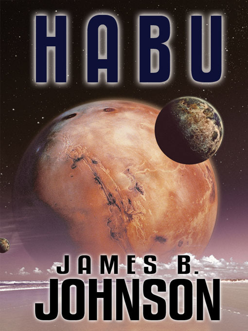 Title details for Habu by James B. Johnson - Available